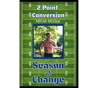 2-Point Conversion: M/M Season of Change Book 5