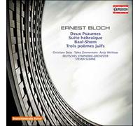 Bloch, E. - Deux Psaumes-Suite Hébraïque-Baal-Shem-Trois Poèmes Juifs [Import]