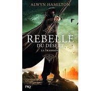 2. Rebelle du désert : La trahison