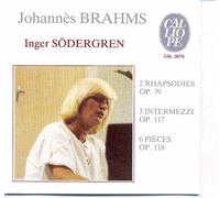 2 Rhapsodies, 3 Intermezzi, 6 Pièces