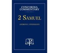 2 SamuelConcordia Commentary by Andrew Steinmann Hardcover Book Andrew Steinmann (Auteur)