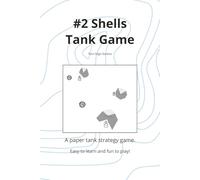 #2 Shells Tank Game: Paper Strategy Game with Tanks | Enjoy a Competetive Strategy Game | 6x9 Inches, 50 Pages | Over 20 Game Boards