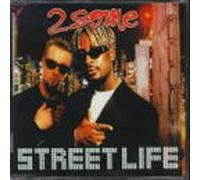 2 Some - Street Life [Import]
