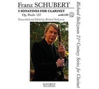 2 Sonatines For Clarinet, Op. Post. 137: Richard Stoltzman 21st Century Series For Clarinet Clarinet And P [With Cd (Audio)]