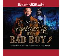 2 (The Snatched Up by A Bad Boy Series)