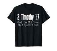 2 Timothée 1:7 Verset de la Bible Religieuse Foi chrétienne T-Shirt