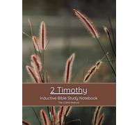 2 Timothy: Inductive Bible Study Workbook - COMA Method - Context, Observation, Meaning, Application
