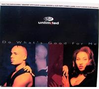 2 Unlimited - Do Whats Good For Me