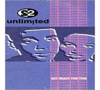 2 Unlimited - Get Ready for This