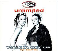 2 Unlimited - Wanna Get Up [Import]