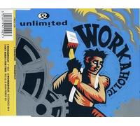 2 UNLIMITED - Workaholic [Import]
