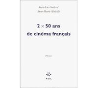 2 X 50 ans de cinéma français Phrases (sorties d'un film) - Anne-Marie Miéville - P.o.l. - broché - Livre