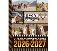 2-Year Monthly Planner 2026-2027: 8.5x11 Dated Organizer With 100 Blank College-Ruled Notebook Pages Combo / 24-Month Schedule / Llama Alpaca - Farm Animal Lover Art Theme Cover