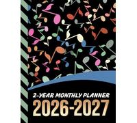2-Year Monthly Planner 2026-2027: 8.5x11 Dated Organizer With 100 Blank College-Ruled Notebook Pages Combo / 24-Month Schedule / Music Note Art Pattern