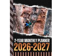 2-Year Monthly Planner 2026-2027: Hardcover / 8.5x11 Dated Organizer With 100 Blank College-Ruled Notebook Pages Combo / 24-Month Schedule / Rock Climber - Climbing Sports Art Cover Design