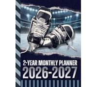 2-Year Monthly Planner 2026-2027: Hardcover / 8.5x11 Dated Organizer With 100 Blank College-Ruled Notebook Pages Combo / 24-Month Schedule / Ice Hockey Skates - Winter Sports Art Cover Design