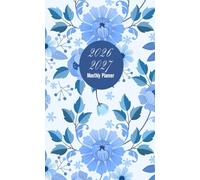 2 Year Pocket Planner 2026 2027: 24 Months Organizer From January 2026 To December 2027 | Compact Size 4"x6.5". Blue Floral Cover