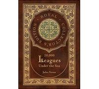 20,000 Leagues Under The Sea (Royal Collector's Edition) (Case Laminate Hardcover With Jacket)