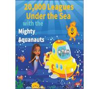 20,000 Leagues Under the Sea with the Mighty Aquanauts