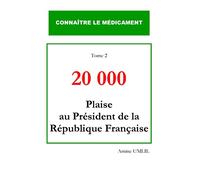 20 000 plaise au président de la république française