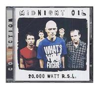 20 000 Watt Rsl (Best Of Midnight Oil)