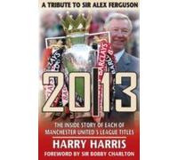 20/13 - A Tribute To Sir Alex Ferguson