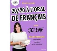 Selene Godoy – 20/20 à l'oral de français avec Selene – La technique pour lire vite et bien – Broché