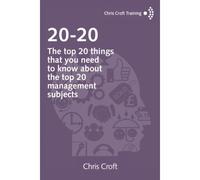 20-20: The Top 20 Things That You Need To Know About The Top 20 Management Subjects