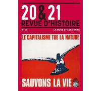 20&21. Revue d'histoire 159 - La Rose et les Verts