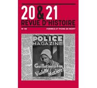 20&21. Revue d'histoire 160 - Femmes et peine de mort - Collectif - Presses De Sciences Po - broché - Revue