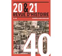 20&21. Revue d'histoire 162