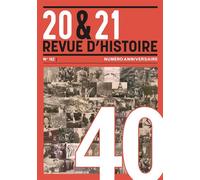 20&21. Revue d'histoire 162