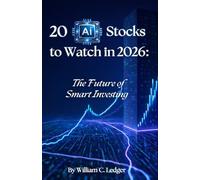 20 AI Stocks to Watch in 2026: The Future of Smart Investing