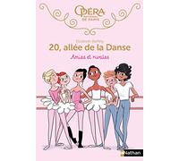 Elizabeth Barféty – 20 Allée de la Danse 1 : Amies et rivales – Broché