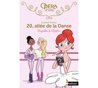 Elizabeth Barféty – 20 allée de la danse : Enquête à l'Opéra – Roman dès 8 ans