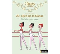 20 allée de la danse : Parfaite... ou presque - Roman dès 8 ans
