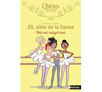 20 allée de la danse : Petit rat, malgré tout – Romans Dès 8 ans