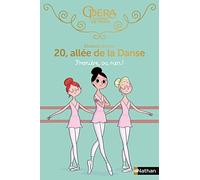 20 allée de la danse : Première, ou rien ! - Roman dès 8 ans