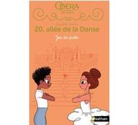 20, allée de la danse Saison 2 - tome 2 Jeu de piste Elizabeth Barféty (Auteur), Magalie Foutrier (Illustration)
