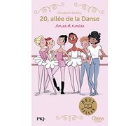 20, allée de la danse - Tome 01 : Amies et rivales