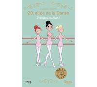 20, allée de la Danse - Tome 08 : Première, ou rien !