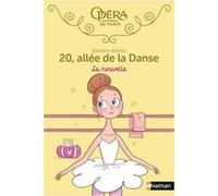 20 allée de la Danse - tome 10 La nouvelle Elizabeth Barféty (Auteur), Magalie Foutrier (Illustration)