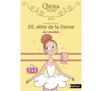 20 allée de la Danse - tome 10 La nouvelle - Elizabeth Barféty - Nathan - broché - Roman cadet dès 6 ans