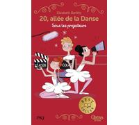 20, allée de la danse - Tome 14 : Sous les projecteurs (14)