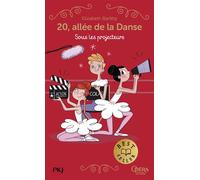 20 allée de la danse - Tome 14 Sous les projecteurs - Elizabeth Barféty - Pocket Jeunesse - Poche - Roman cadet