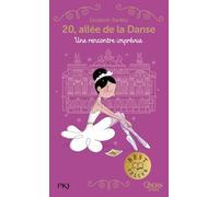 20, allée de la danse - Tome 16 : Une rencontre imprévue (16)