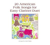 20 American Folk Songs For Easy Clarinet Duet