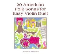 20 American Folk Songs For Easy Violin Duet