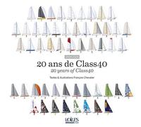 20 ans de Class 40 - Collectif - Voiles Et Voiliers - relié - Beau livre