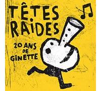 Tetes Raides – Best of 20 Ans de Ginette – Import – Warner Music
